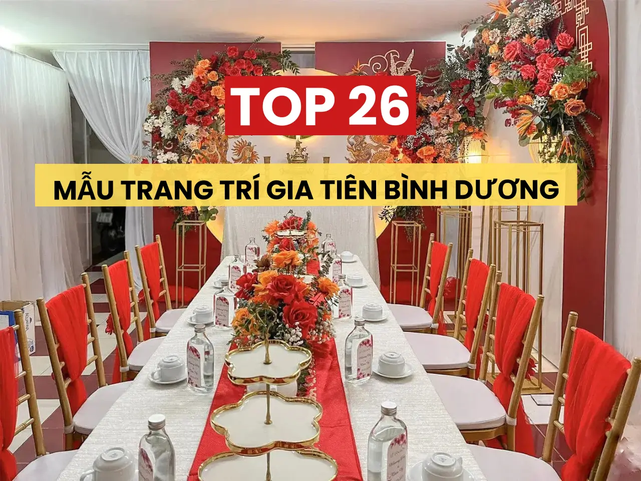 Top 26 Mẫu Trang Trí Gia Tiên Đẹp Cao Cấp Tại Bình Dương Được Ưa Chuộng Nhất 2026