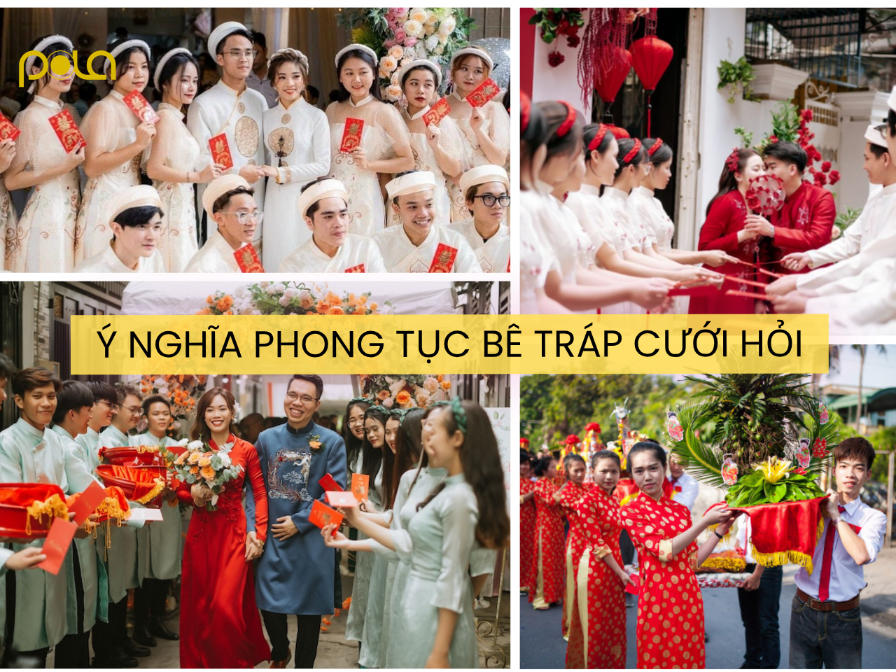 Ý nghĩa bê tráp cưới là gì